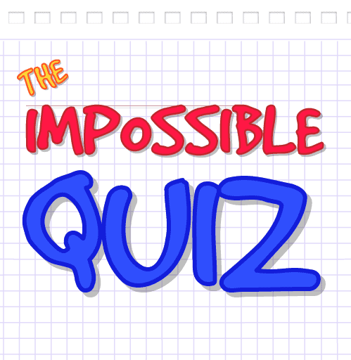 Impossible Quiz