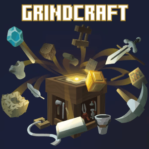 Grindcraft
